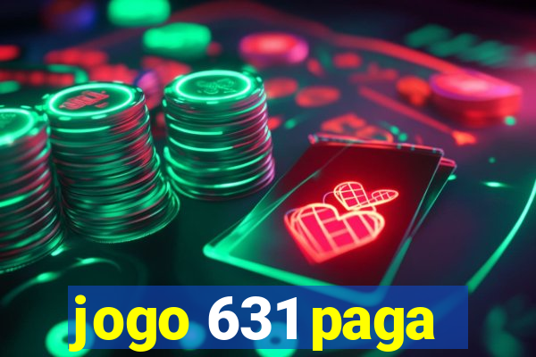 jogo 631 paga